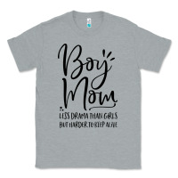 Heather Grey boy mom less drama than girls but harder to Classic Tee - artisFamous