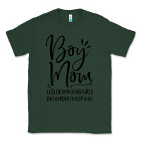 Sports Green boy mom less drama than girls but harder to Classic Tee - artisFamous