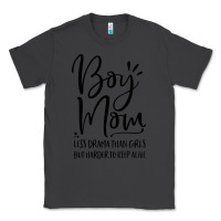 Smoke boy mom less drama than girls but harder to Classic Tee - artisFamous