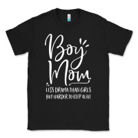 Black boy mom less drama than girls but harder to Classic Tee - artisFamous