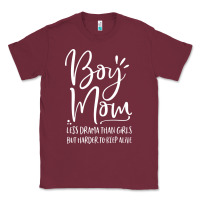 Burgundy boy mom less drama than girls but harder to Classic Tee - artisFamous