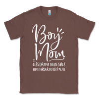 Chestnut boy mom less drama than girls but harder to Classic Tee - artisFamous