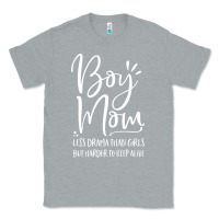Heather Grey boy mom less drama than girls but harder to Classic Tee - artisFamous