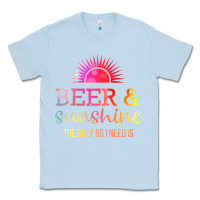 Dusty Blue the only bs i need is beer sunshine Classic Tee - artisFamous