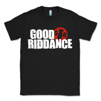 Black good riddance Classic Tee - artisFamous