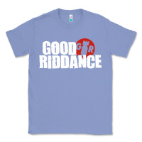 Colony Blue good riddance Classic Tee - artisFamous