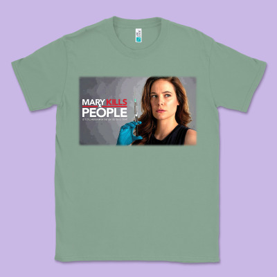 Mary Kills People Classic Tee Designed By Artisfamous