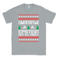 Heather Grey epstein didnt kill himself christmas Classic Tee - artisFamous