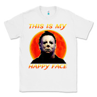 White this is my happy face Classic Tee - artisFamous