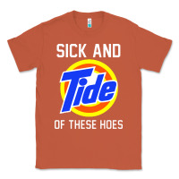 Copper sick and tide of these hoes Classic Tee - artisFamous