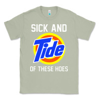 Matcha sick and tide of these hoes Classic Tee - artisFamous