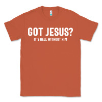 Copper Got Jesus It's Hell Without Him - Christian Classic Tee - artisFamous