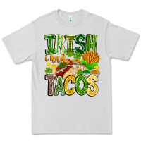 Dove Grey Irish i Had Tacos Premium Tee - CowhideDigitalArt