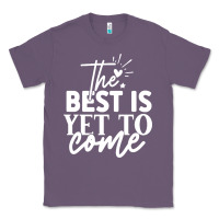Lavender the best is yet to come shirt Classic Tee - artisFamous