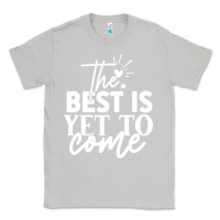 Moon Dust the best is yet to come shirt Classic Tee - artisFamous