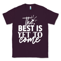 Plum the best is yet to come shirt Classic Tee - artisFamous
