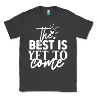 Smoke the best is yet to come shirt Classic Tee - artisFamous
