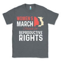 Charcoal Heather women’s march for reproductive rights pro choice feminist, women’s Classic Tee - artisFamous