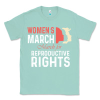 Seafoam women’s march for reproductive rights pro choice feminist, women’s Classic Tee - artisFamous