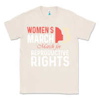 Natural women’s march for reproductive rights pro choice feminist, women’s Classic Tee - artisFamous