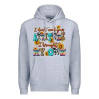 Heather Grey i dont need your attitude i brought my own Premium Hoodie - AdoDesignShop