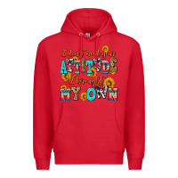Red i dont need your attitude i brought my own Premium Hoodie - AdoDesignShop