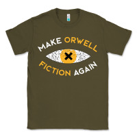 Army Green make orwell fiction again Classic Tee - artisFamous
