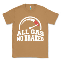 Toasted Coconut all gas no brakes Classic Tee - artisFamous