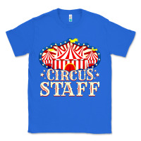 True Royal circus staff Classic Tee - artisFamous