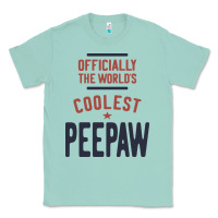 Seafoam Officially The World's Coolest Peepaw | Mens Gift Classic Tee - artisFamous
