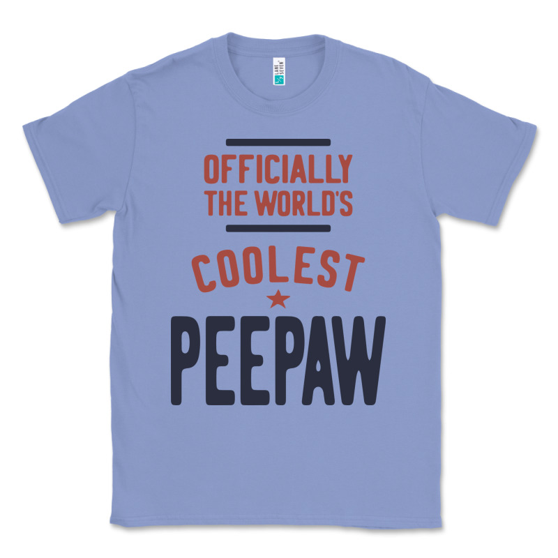 Officially The World's Coolest Peepaw | Mens Gift Classic Tee by artisFamous | Teevron