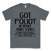 Charcoal Heather got polio me neither thanks science Classic Tee - artisFamous