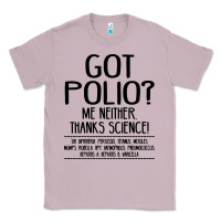 Lilac got polio me neither thanks science Classic Tee - artisFamous