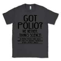 Smoke got polio me neither thanks science Classic Tee - artisFamous