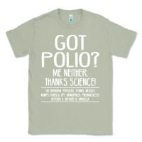 Matcha got polio me neither thanks science Classic Tee - artisFamous