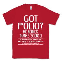 Red got polio me neither thanks science Classic Tee - artisFamous