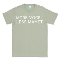Matcha more vogel less mamet Classic Tee - artisFamous