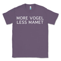Lavender more vogel less mamet Classic Tee - artisFamous