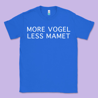 More Vogel Less Mamet Classic Tee Designed By Artisfamous