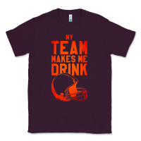 Plum my team makes me drink Classic Tee - artisFamous