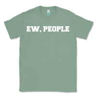 Sage Ew people Classic Tee - artisFamous