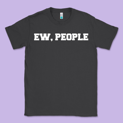 Ew People Classic Tee Designed By Artisfamous