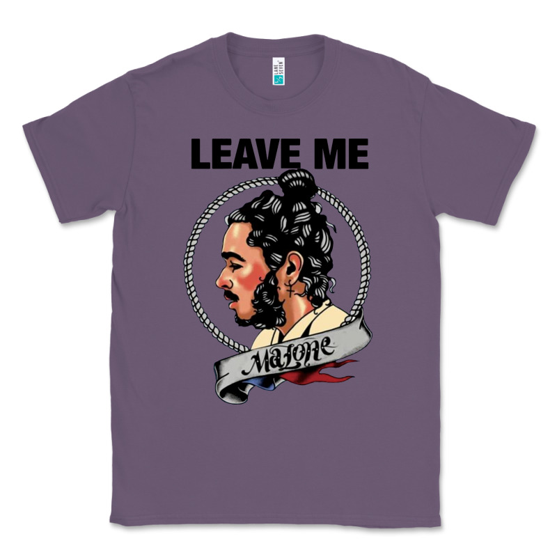 Leave Me Malone Merch Classic Tee by artisFamous | Teevron