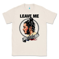 Natural leave me malone merch Classic Tee - artisFamous