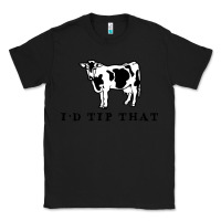 Black i'd tip that funny cow tipping design Classic Tee - artisFamous