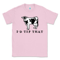 Bubblegum Pink i'd tip that funny cow tipping design Classic Tee - artisFamous