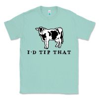 Seafoam i'd tip that funny cow tipping design Classic Tee - artisFamous