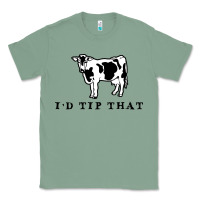Sage i'd tip that funny cow tipping design Classic Tee - artisFamous