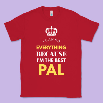 I'm The Best Pal Classic Tee Designed By Artisfamous