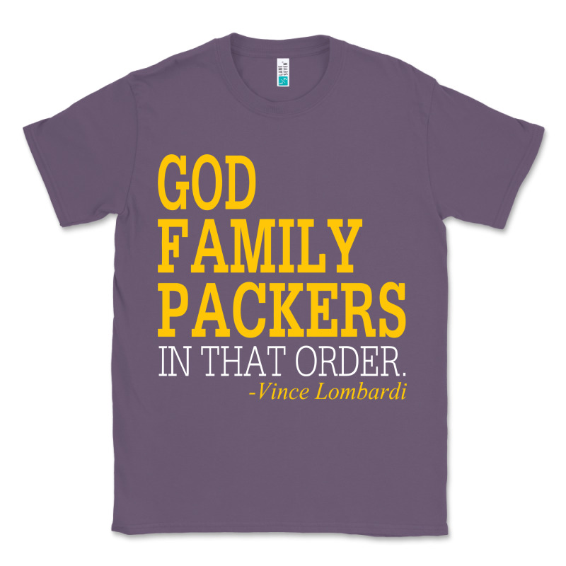 God Family Packers In That Order Classic Tee by artisFamous | Teevron